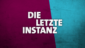 Die letzte Instanz